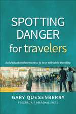 Spotting Danger for Travelers