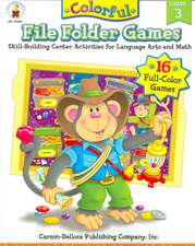 Colorful File Folder Games Grade 3: Skill-Building Center Activities for Language Arts and Math