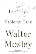 The Last Days of Ptolemy Grey