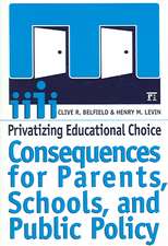 Privatizing Educational Choice: Consequences for Parents, Schools, and Public Policy