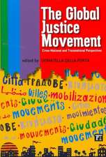 Global Justice Movement: Cross-national and Transnational Perspectives