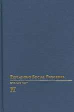 Explaining Social Processes