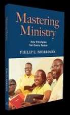 Mastering Ministry