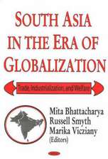 South Asia in the Era of Globalization