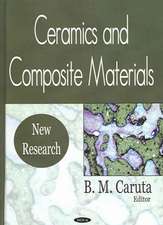 Ceramics and Composite Materials