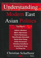 Understanding Modern East Asian Politics