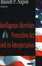 Intelligence Identities Protection Act and Its Interpretation