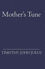 Mother's Tune: Learn to Live After the Death of Your Child