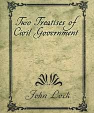 Two Treatises of Civil Government