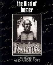 The Iliad of Homer