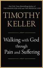 Walking with God through pain and suffering