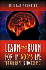 Learn or Burn for in God's Eye 