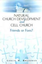 Natural Church Development and Cell Church