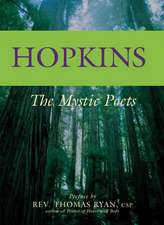 Hopkins: The Mystic Poets