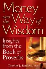 Money and the Way of Wisdom