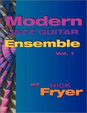 Modern Jazz Guitar Ensemble Vol. 1