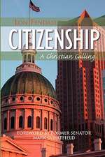 Citizenship: A Christian Calling