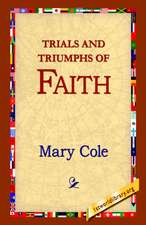 Trials and Triumphs of Faith