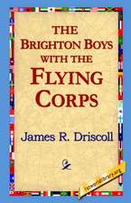 The Brighton Boys with the Flying Corps