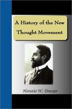 A History of the New Thought Movement