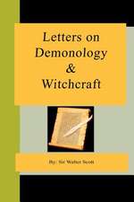 Letters on Demonology and Witchcraft