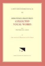 CMM 110-2 HIERONYMUS PRAETORIUS, Collected Vocal Words, edited by Frederick K. Gable. Vol. 2, Opus musicum II: Magnificats and Five Motets