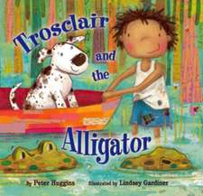 Trosclair & the Alligator