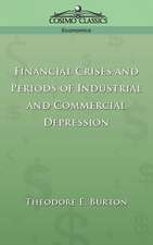 Financial Crises and Periods of Industrial and Commercial Depression