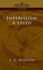 Imperialism: A Study