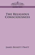 The Religious Consciousness