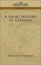 A Short History of Germany