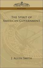 The Spirit of American Government