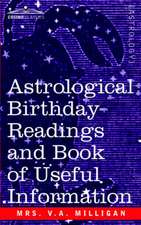 Astrological Birthday Readings And, Book of Useful Information