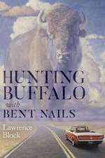 Hunting Buffalo with Bent Nails