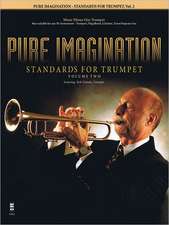 Pure Imagination - Standards for Trumpet, Vol. 2