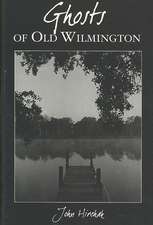 Ghosts of Old Wilmington