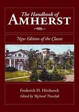 The Handbook of Amherst: New Edition of the Classic