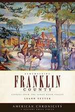 Remembering Franklin County: Stories from the Sandy River Valley