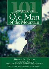 101 Glimpses of the Old Man of the Mountain