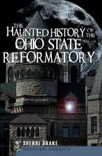 The Haunted History of the Ohio State Reformatory