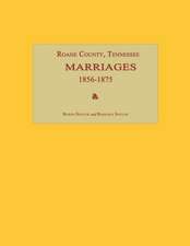 RoAne County, Tennessee, Marriages 1856-1875