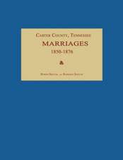 Carter County, Tennessee, Marriages 1850-1876