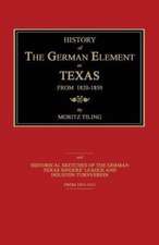 History of the German Element in Texas from 1820-1850