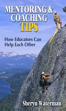 Mentoring and Coaching Tips: How Educators Can Help Each Other