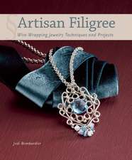 Artisan Filigree: Wire-Wrapping Jewelry Techniques and Projects