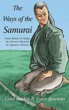 The Ways of the Samurai