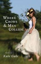 Where Crows & Men Collide