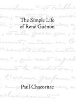 Simple Life of Rene Guenon