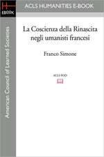 La Coscienza Della Rinascita Negli Umanisti Francesi