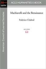 Machiavelli and the Renaissance